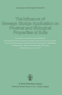 Produktbild: The Influence of Sewage Sludge Application on Physical and Biological Properties of Soils