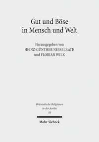 Produktbild: Gut und B&ouml;se in Mensch und Welt