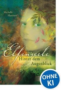 Produktbild: Elfenseele 1 - Hinter dem Augenblick