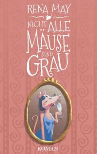 Produktbild: Nicht alle M&auml;use sind grau