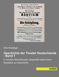 Produktbild: Geschichte der Theater Deutschlands - Band 1