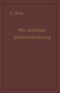 Produktbild: Die elektrische Futterkonservierung