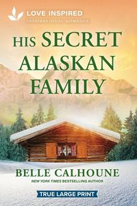 Produktbild: His Secret Alaskan Family