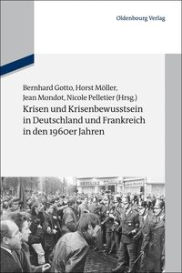 Produktbild: Krisen und Krisenbewusstsein in Deutschland und Frankreich in den 1960er Jahren