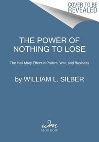 Produktbild: Silber, W: The Power of Nothing to Lose