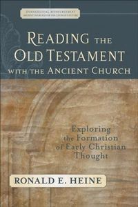 Produktbild: Reading the Old Testament with the Ancient Church (Evangelical Ressourcement)