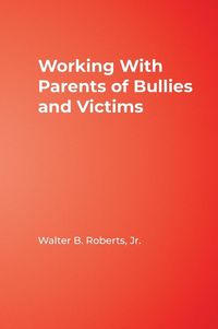 Produktbild: Working With Parents of Bullies and Victims