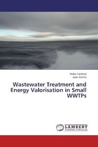 Produktbild: Cardoso, P: Wastewater Treatment and Energy Valorisation in
