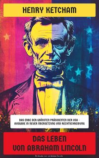 Produktbild: Das Leben von Abraham Lincoln