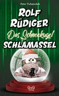 Produktbild: Rolf R&uuml;diger - Das Schneekugel-Schlamassel