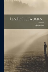 Produktbild: Les Id&eacute;es Jaunes...