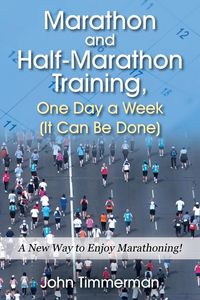 Produktbild: Marathon and Half-Marathon Training, One Day a Week (It Can Be Done)