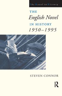 Produktbild: The English Novel in History, 1950 to the Present