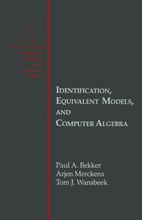 Produktbild: Identification, Equivalent Models, and Computer Algebra