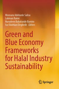 Produktbild: Green and Blue Economy Frameworks for Halal Industry Sustainability