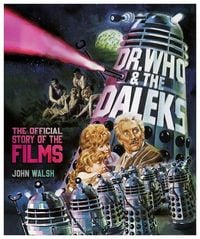 Produktbild: Dr. Who & The Daleks: The Official Story of the Films