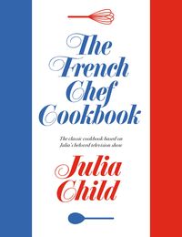 Produktbild: The French Chef Cookbook