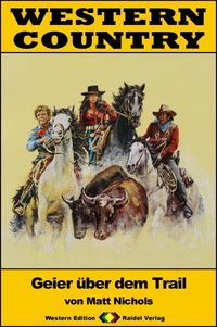 Produktbild: WESTERN COUNTRY 227: Geier &uuml;ber dem Trail