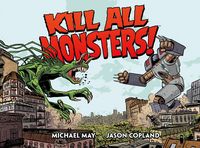 Produktbild: May, M: Kill All Monsters Omnibus Volume 1