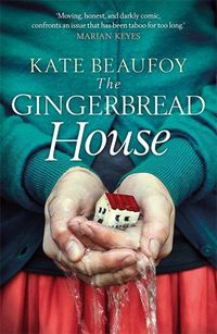 Produktbild: Beaufoy, K: The Gingerbread House