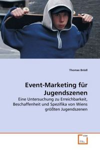 Produktbild: Br&ouml;dl, T: Event-Marketing f&uuml;r Jugendszenen