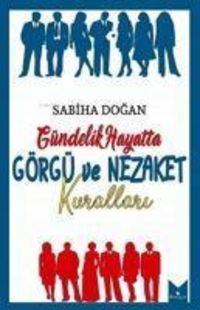 Produktbild: G&uuml;ndelik Hayatta G&ouml;rg&uuml; ve Nezaket Kurallari