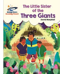 Produktbild: Reading Planet - The Little Sister of the Three Giants - White: Galaxy