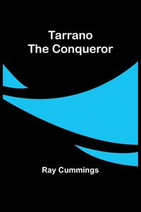Produktbild: Tarrano the Conqueror
