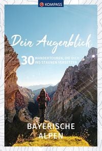 Produktbild: KOMPASS Dein Augenblick Bayerische Alpen