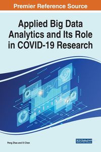 Produktbild: Applied Big Data Analytics and Its Role in COVID-19 Research