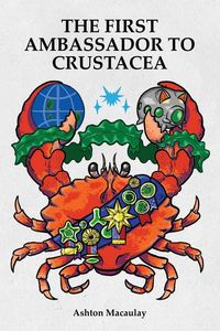 Produktbild: The First Ambassador to Crustacea