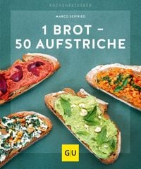 Bild vom Artikel 1 Brot - 50 Aufstriche vom Autor Marco Seifried