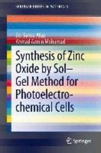 Bild vom Artikel Synthesis of Zinc Oxide by Sol-Gel Method for Photoelectrochemical Cells vom Autor Siti Salwa Alias