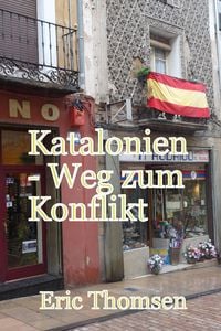 Produktbild: Katalonien - Weg zum Konflikt