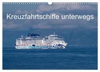 Produktbild: Kreuzfahrtschiffe unterwegs (Wandkalender 2026 DIN A3 quer), CALVENDO Monatskalender