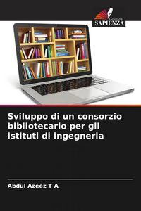 Produktbild: Sviluppo di un consorzio bibliotecario per gli istituti di ingegneria