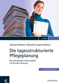 Produktbild: Die tagesstrukturierte Pflegeplanung