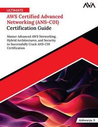 Produktbild: Ultimate AWS Certified Advanced Networking (ANS-C01) Certification Guide