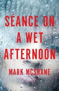 Produktbild: S&eacute;ance on a Wet Afternoon