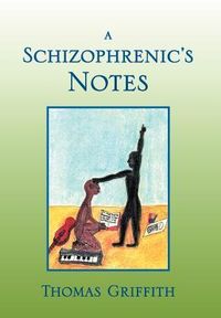 Produktbild: Griffith, T: Schizophrenic's Notes