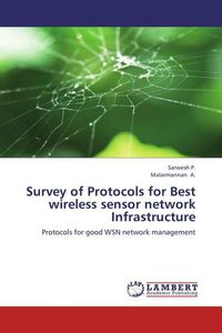 Produktbild: P. , S: Survey of Protocols for Best wireless sensor network