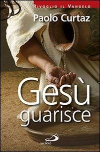 Produktbild: Ges&ugrave; guarisce