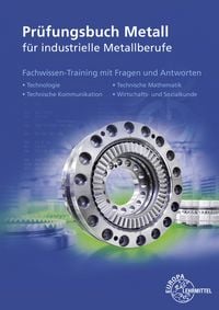 Produktbild: Prüfungsbuch Metall für industrielle Metallberufe