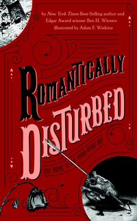 Produktbild: Romantically Disturbed: Love Poems to Rip Your Heart Out