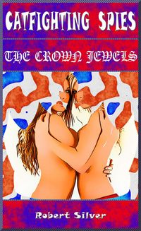 Produktbild: Catfighting Spies: The Crown Jewels