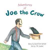 Bild vom Artikel Adventures of Joe the Crow vom Autor Scott Earl Schefe
