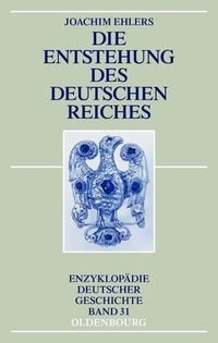 Produktbild: Die Entstehung des Deutschen Reiches