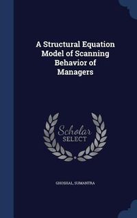 Produktbild: A Structural Equation Model of Scanning Behavior of Managers