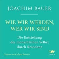 Produktbild: Wie wir werden, wer wir sind