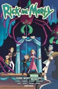 Produktbild: Ellerby, M: Rick and Morty Vol 6 - Some Morty To Love